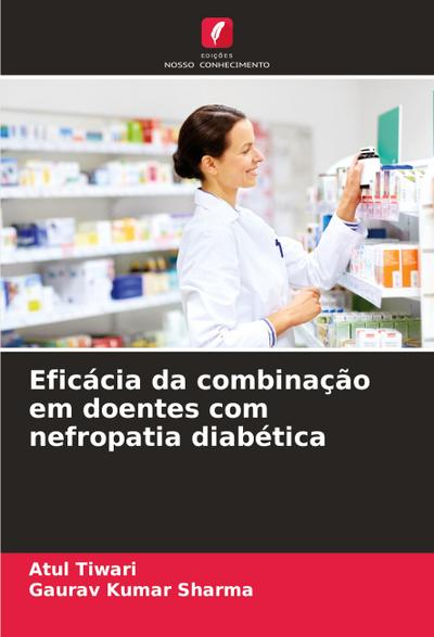 Eficácia da combinação em doentes com nefropatia diabética