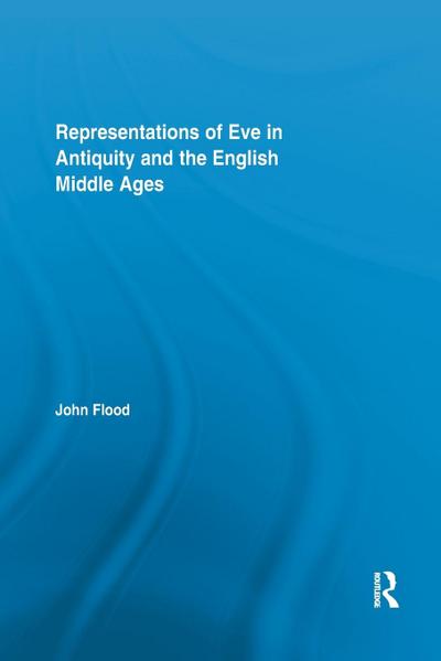 Representations of Eve in Antiquity and the English Middle Ages