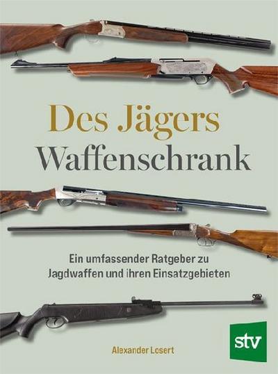 Des Jägers Waffenschrank