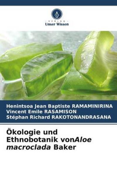 Ökologie und Ethnobotanik vonAloe macroclada Baker
