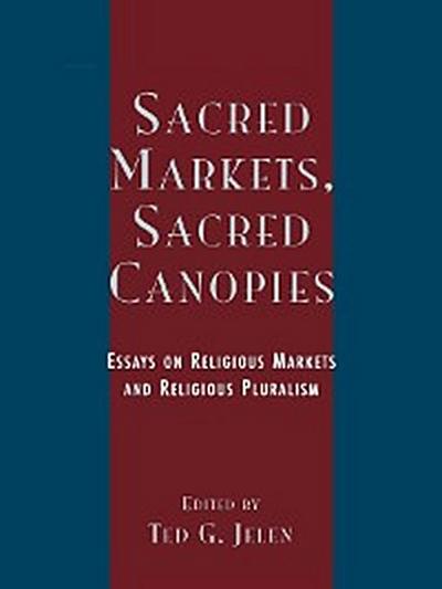 Sacred Markets, Sacred Canopies