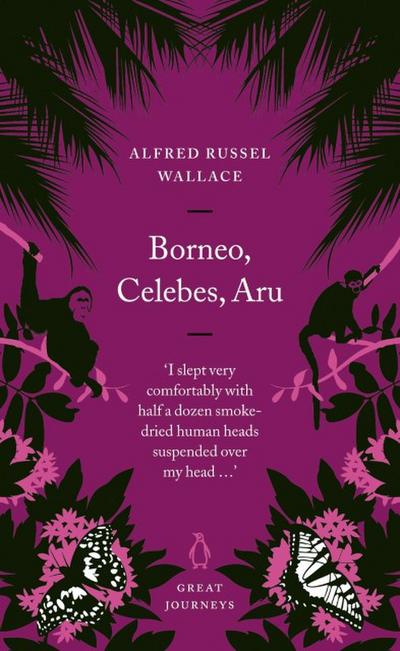 Borneo, Celebes, Aru