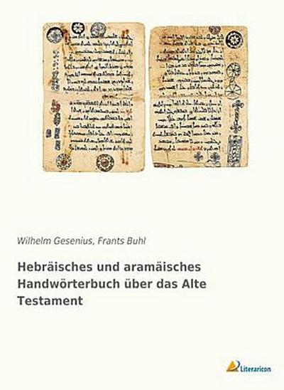 Hebräisches und aramäisches Handwörterbuch über das Alte Testament