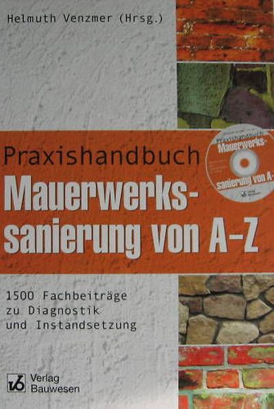 Praxishandbuch Mauerwerkssanierung von A-Z, m. CD-ROM