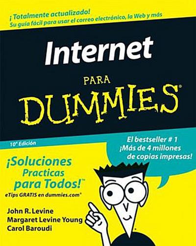 Internet Para Dummies 10e (Spanish Ed)