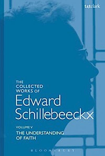 The Collected Works of Edward Schillebeeckx Volume 5