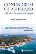 CONUNDRUM OF AN ISLAND: SRI LANKA’S GEOPOLITICAL CHALLENGES