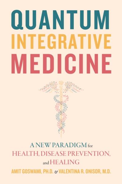 Quantum Integrative Medicine