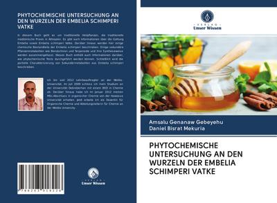 PHYTOCHEMISCHE UNTERSUCHUNG AN DEN WURZELN DER EMBELIA SCHIMPERI VATKE