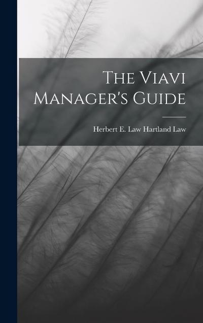 The Viavi Manager’s Guide