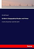 Scribner’s Geographical Reader and Primer