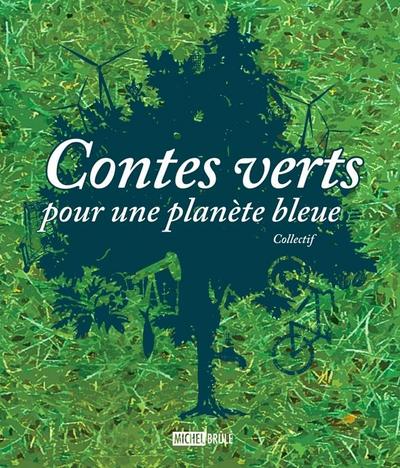 Contes verts pour une planetebleue