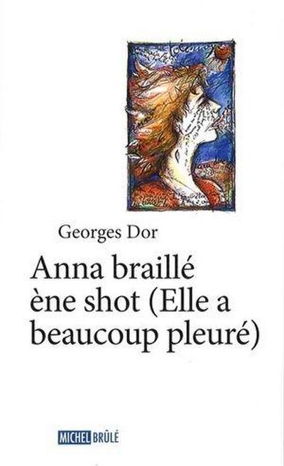 Anna braille ene shot