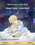 Mirno spi, mali volk – Sleep Tight, Little Wolf (slovenščina – angleščina)