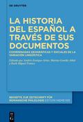 La historia del español a través de sus documentos
