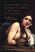 Dancing Girls, Loose Ladies, and Women of the Cloth