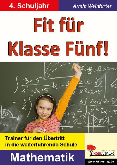 Fit für Klasse Fünf! - Mathematik