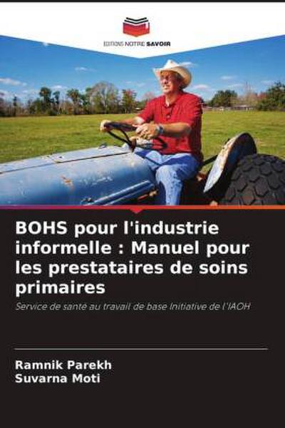 BOHS pour l’industrie informelle : Manuel pour les prestataires de soins primaires