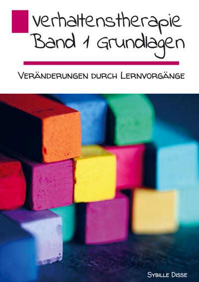 Verhaltenstherapie Band 1 Grundlagen