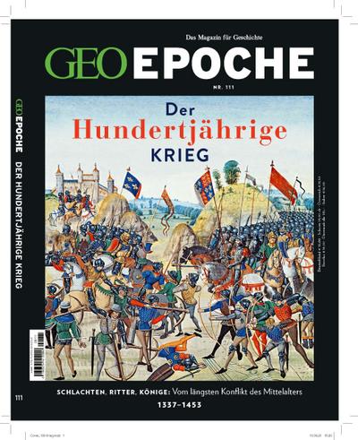 GEO Epoche (mit DVD) / GEO Epoche mit DVD 111/2021 - Der Hundertjährige Krieg