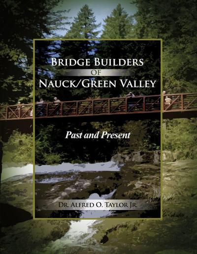 Bridge Builders of Nauck/Green Valley