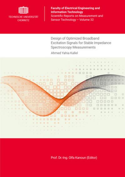 Design of Optimized Broadband Excitation Signals for Stable Impedance Spectroscopy Measurements