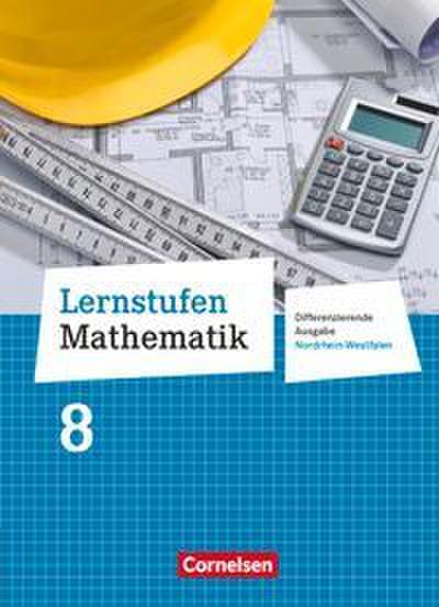 Lernstufen Mathematik - Differenzierende Ausgabe Nordrhein-Westfalen - 8. Schuljahr