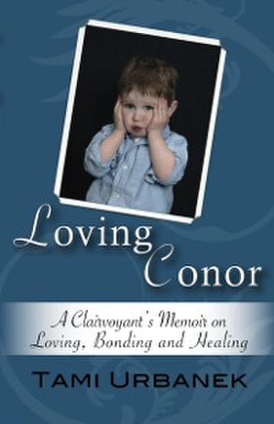 Loving Conor