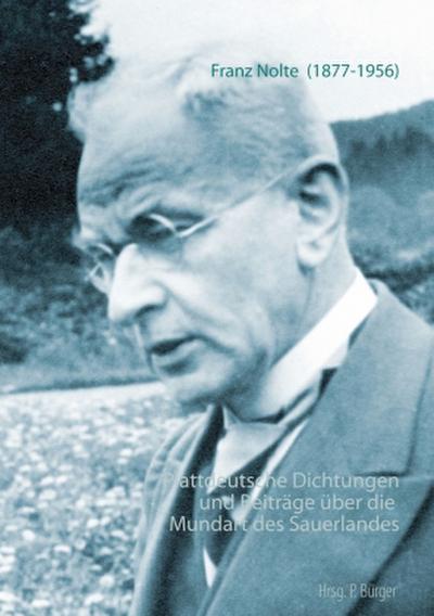 Plattdeutsche Dichtungen und Beiträge über die Mundart des Sauerlandes