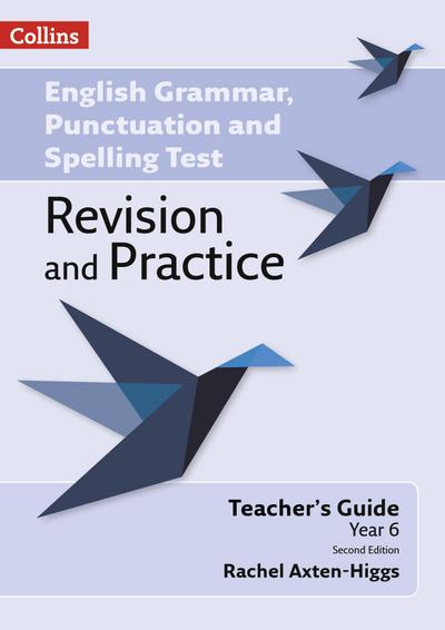 English Grammar, Punctuation and Spelling Test Revision and Practice - Key Stage 2: Teacher Guide