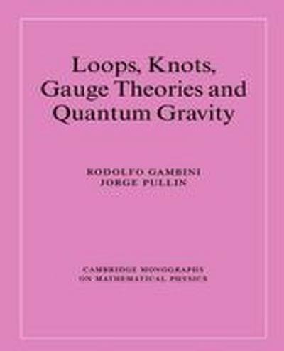 Loops, Knots, Gauge Theories and Quantum Gravity