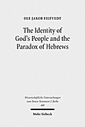 The Identity of God’s People and the Paradox of Hebrews
