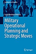 Military Operational Planning and Strategic Moves