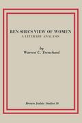 Ben Sira’s View of Women