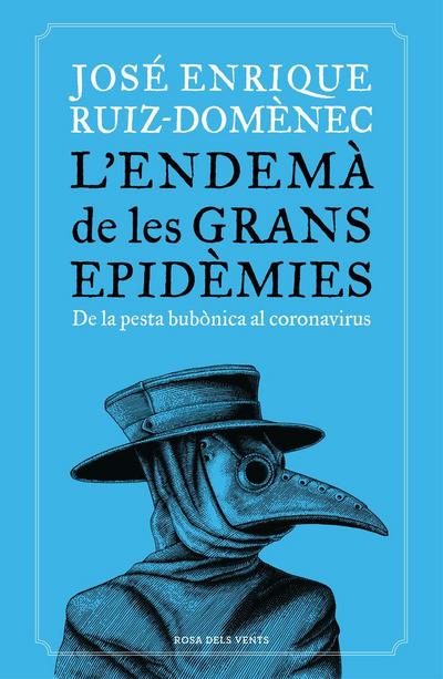 L’endemà de les grans epidèmies : de la pesta bubònica al coronavirus
