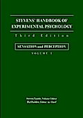 Stevens’ Handbook of Experimental Psychology, Volume 1, Sensation and Perception