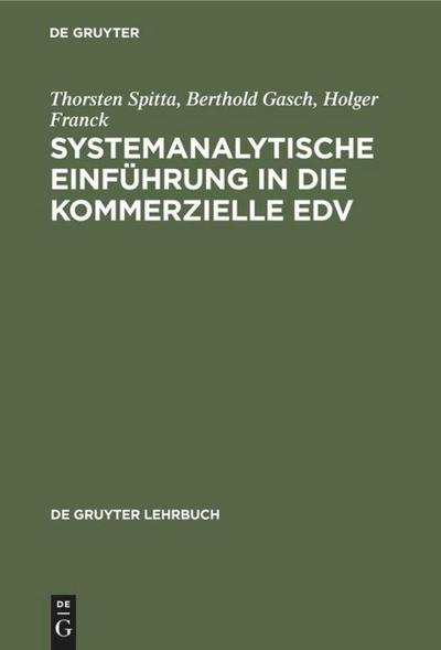 Systemanalytische Einführung in die kommerzielle EDV