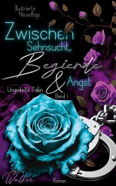 Zwischen Sehnsucht, Begierde & Angst