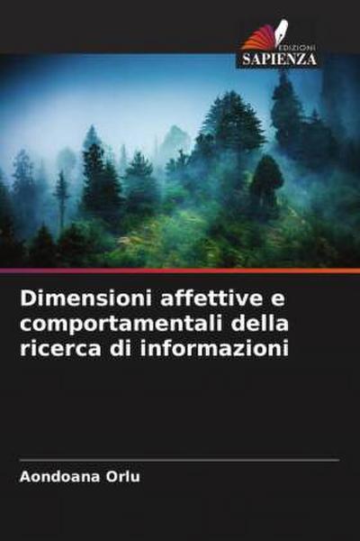 Dimensioni affettive e comportamentali della ricerca di informazioni