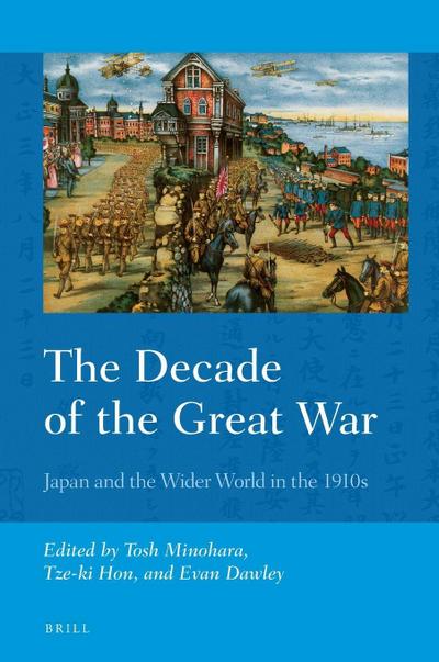 The Decade of the Great War