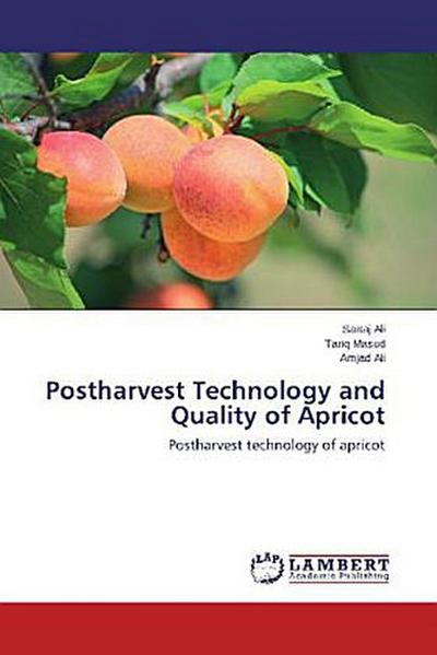 Postharvest Technology and Quality of Apricot