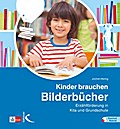 Kinder brauchen Bilderbücher