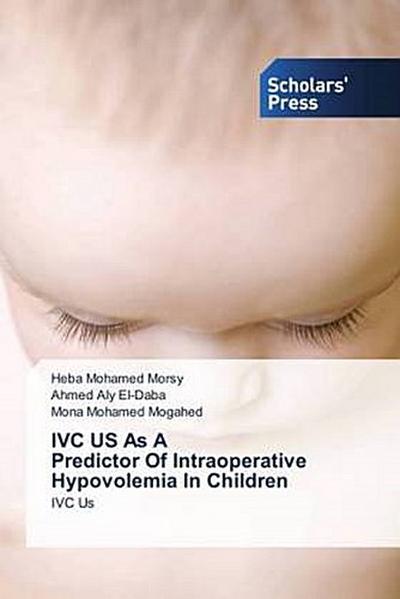 IVC US As A Predictor Of Intraoperative Hypovolemia In Children