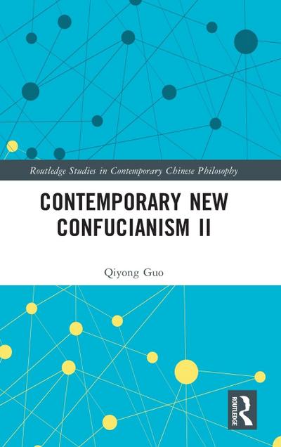 Contemporary New Confucianism II