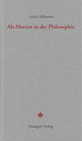 Als Marxist in der Philosophie
