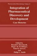 Integration of Pharmaceutical Discovery and Development