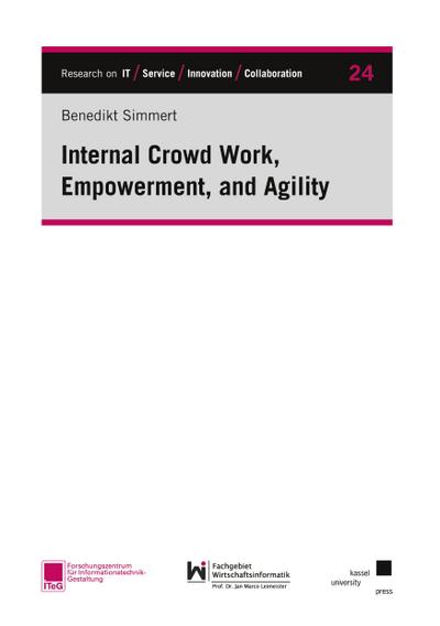Simmert, B: Internal Crowd Work, Empowerment, and Agility