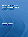 Global Neoliberalism and Education and its Consequences