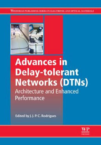 Advances in Delay-Tolerant Networks (Dtns)