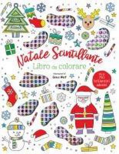 Natale scintillante. Libro da colorare